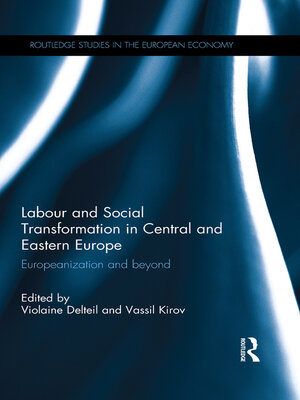 cover image of Labour and Social Transformation in Central and Eastern Europe